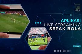 Streaming Bola Live Hari Ini